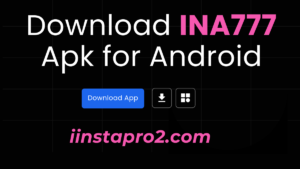 Download INA777 Apk for Android