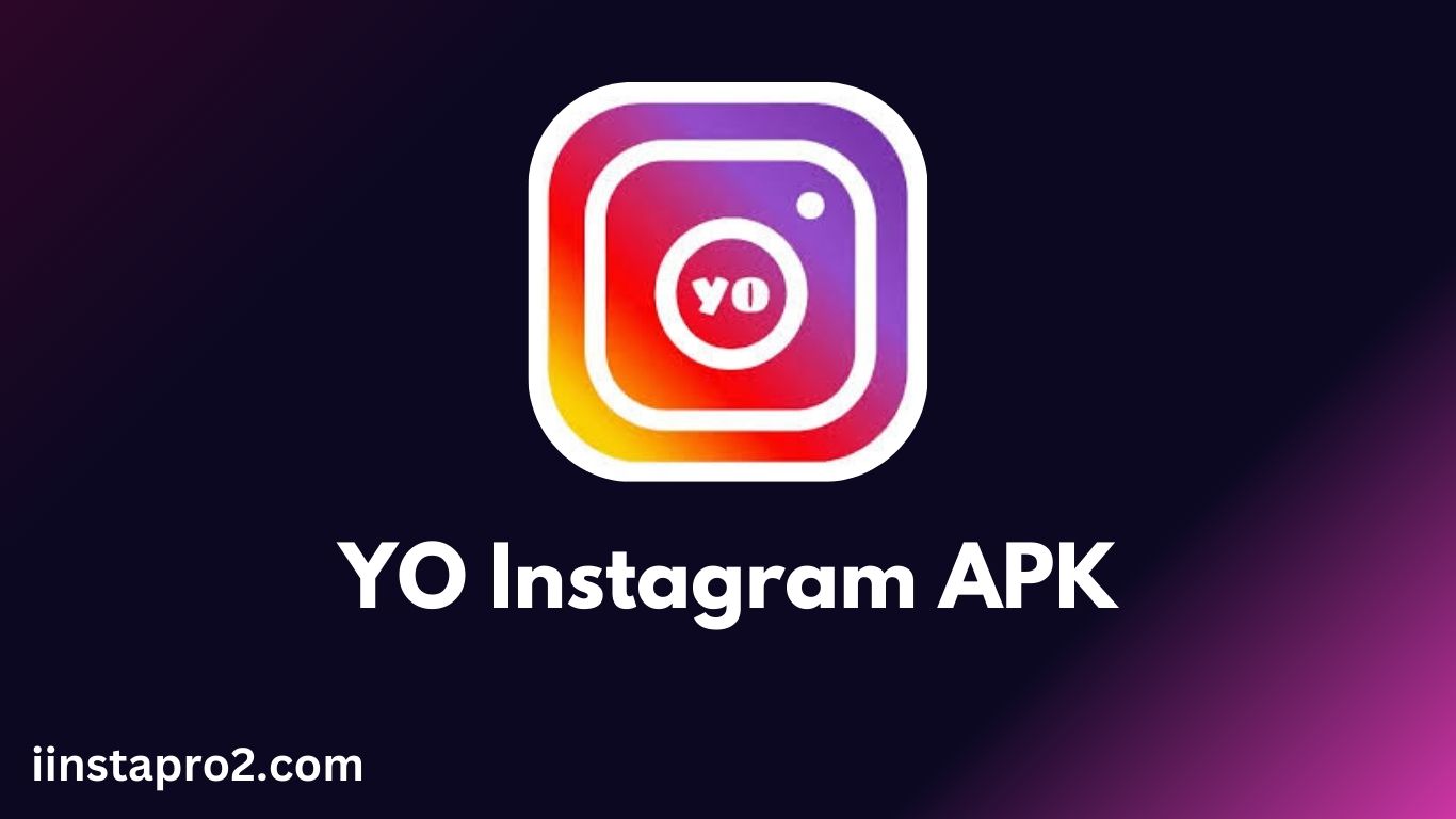 YO Instagram APK