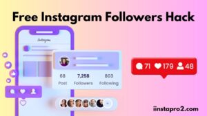 Free Instagram Followers Hack